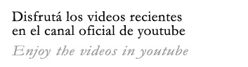 Disfrut&Atilde;&iexcl; los videos recientes en el canal oficial de youtube