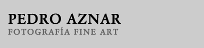 Pedro Aznar: Fine Art Photography